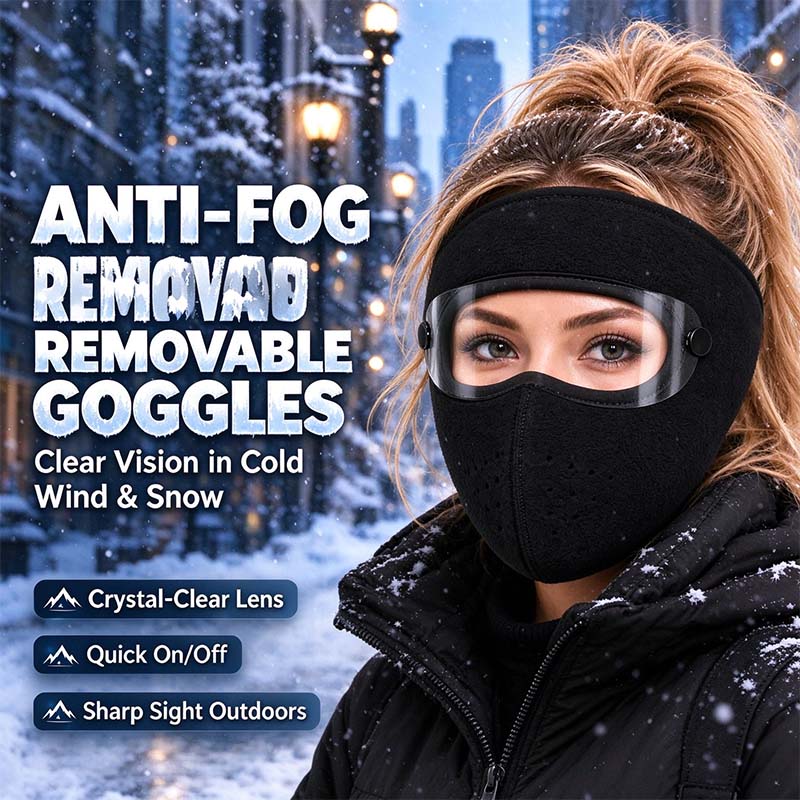 🥽 Winter Full-Face Protective Mask (with Detachable Goggles) – Windproof, Warm, and Fleece-Lined