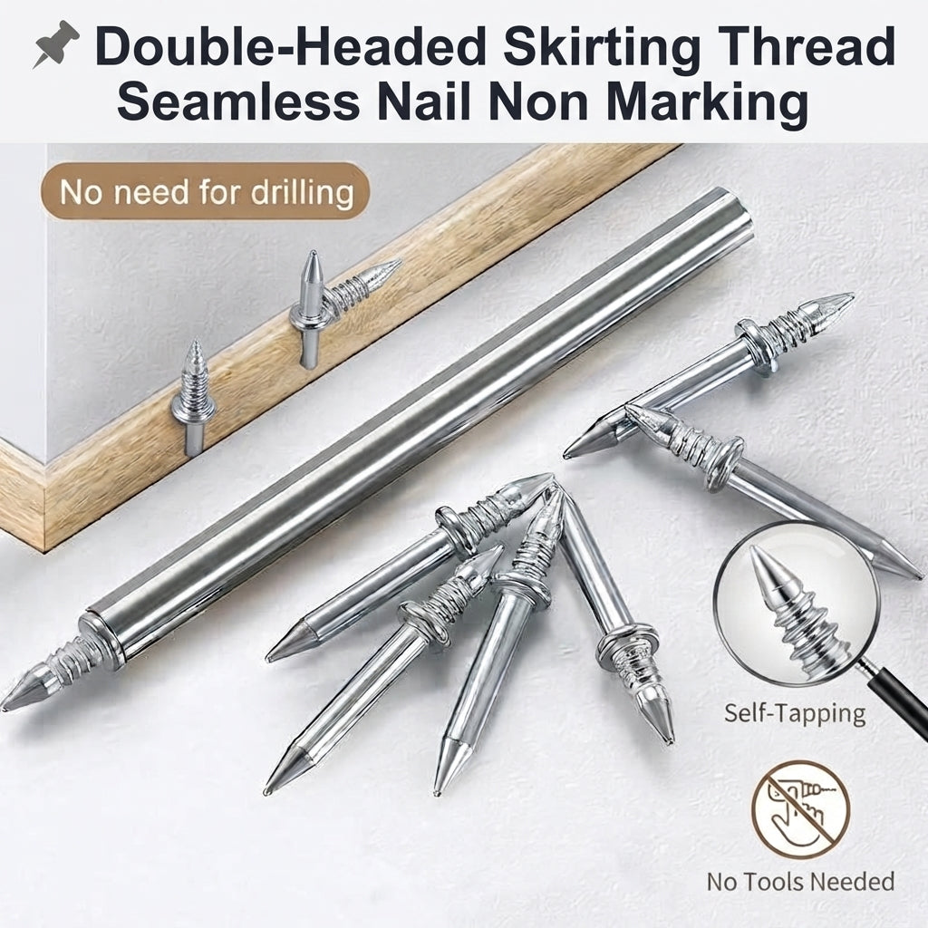 📌Double-Headed Skirting Thread Seamless Nail Non Marking